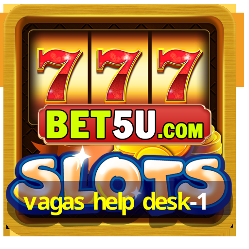 vagas help desk